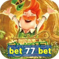 bet 77 bet